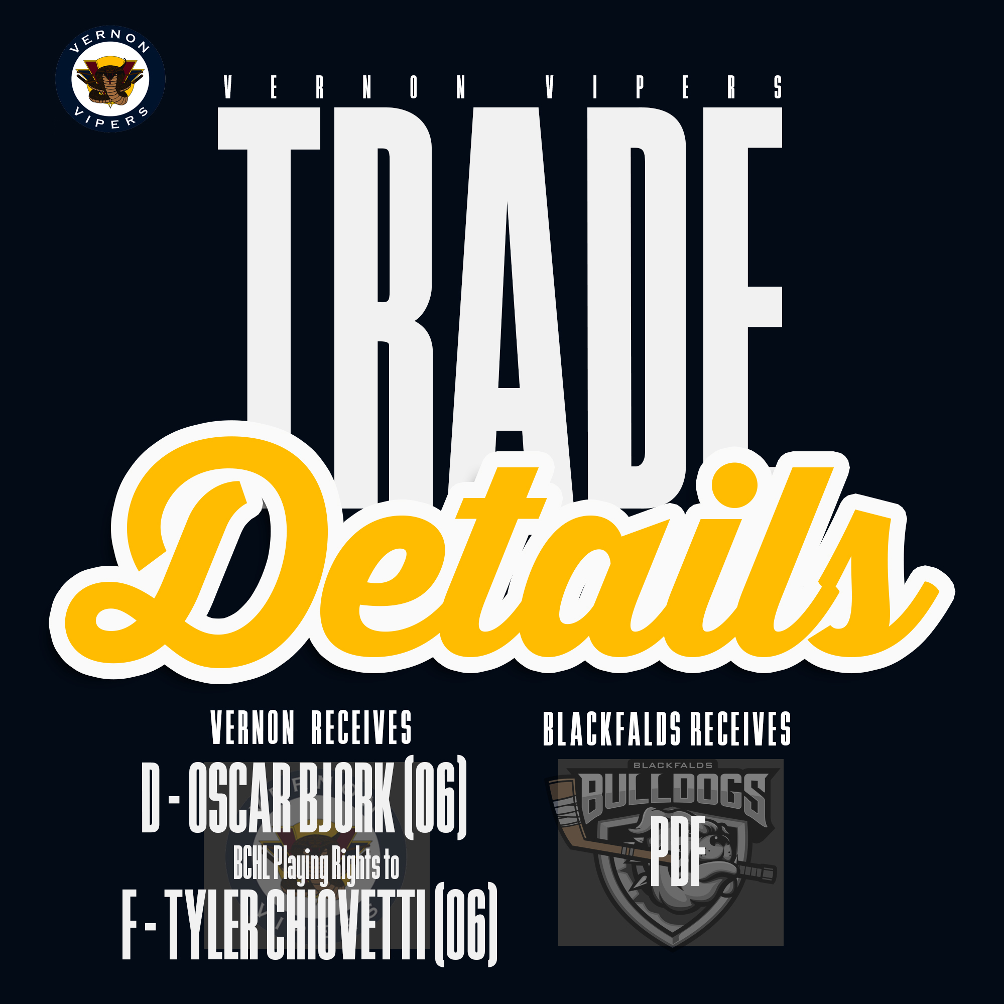 Bulldogs Trade Bjork & Chiovetti To Vipers